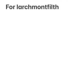 For larchmontfilth